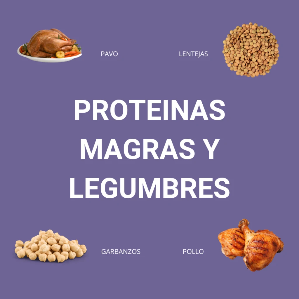 Proteínas magras y legumbres: pavo, lentejas, garbanzos y pollo